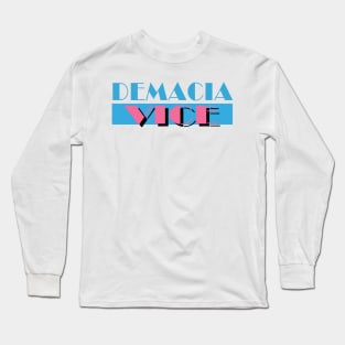 Demacia VICE Long Sleeve T-Shirt